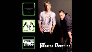 Wasted Penguinz Bootleg Remix [FULL HQ-HD]