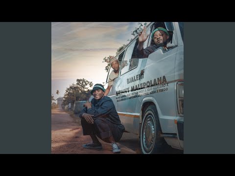 Bjaleni Skinny Malepolana Feat Patron West Jojo Manjaro Gallarbass Aofishehlaga Steel