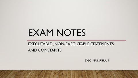 Exam notes : Executable and Non executable statements and Constants in Fortran