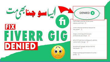 How to fix Fiverr gig denied or remove gig issue   Fiverr Tips And Tricks  - Earn Money on Fiverr