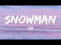 Sia - Snowman (Lyrics)  | 1 Hour Pop Music Lyrics 2023