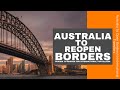 Australia To Open Borders to International Travellers