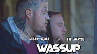 Jelly Roll & Lil Wyte "Wassup" (Song)