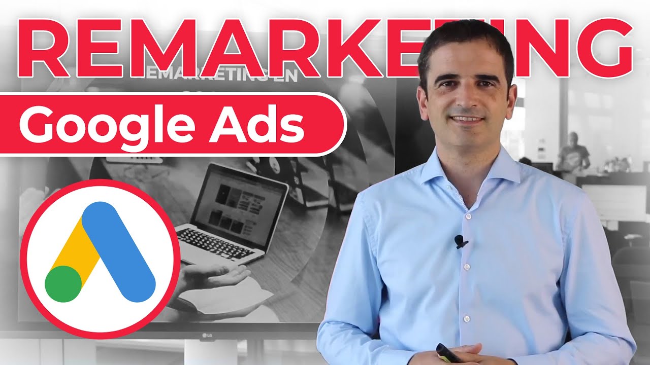 ¿Cómo hacer remarketing en Google?