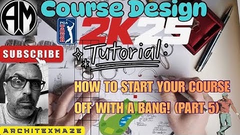 PGA 2K25 Design Tutorial - How to start your course off with a bang! (Part 5)