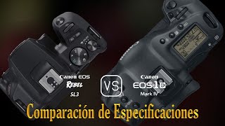 Canon EOS Rebel SL3 vs. Canon EOS-1D Mark IV: Una Comparación de Especificaciones