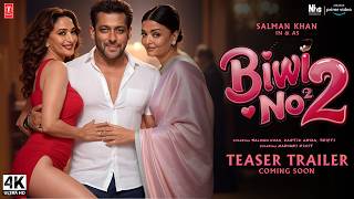 BIWI NO 2 -  Trailer | Salman Khan, Madhuri Dixit, Aishwarya Rai | New Movies Trailers 2025