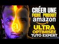 Comment vendre sur amazon fba  tuto expert en fiche produit