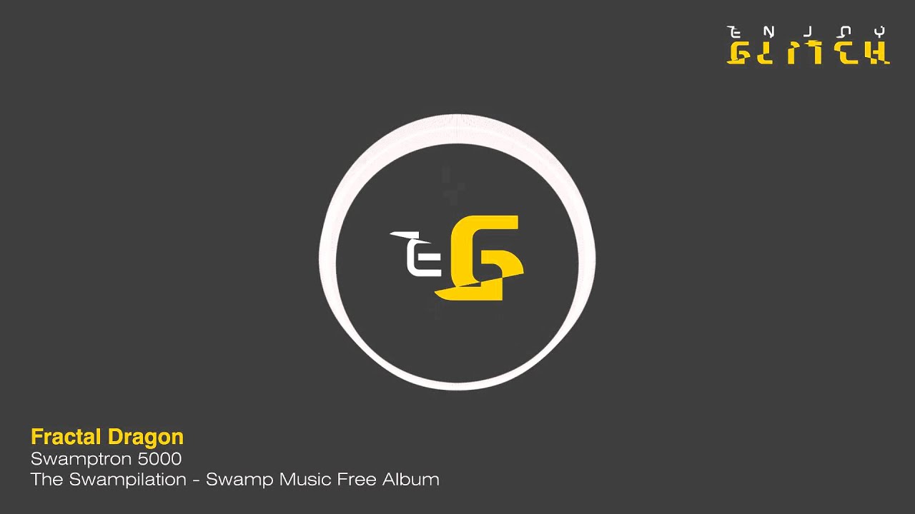 glitch hop beats Fractal Dragon - Swamptron 5000 - The Swampilation Free Album