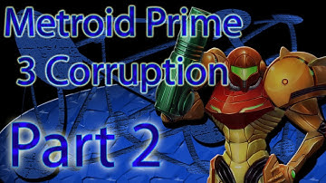 Metroid Prime 3 Corruption 100% Walkthrough Part 2 Grapple Lasso (1080p HD)
