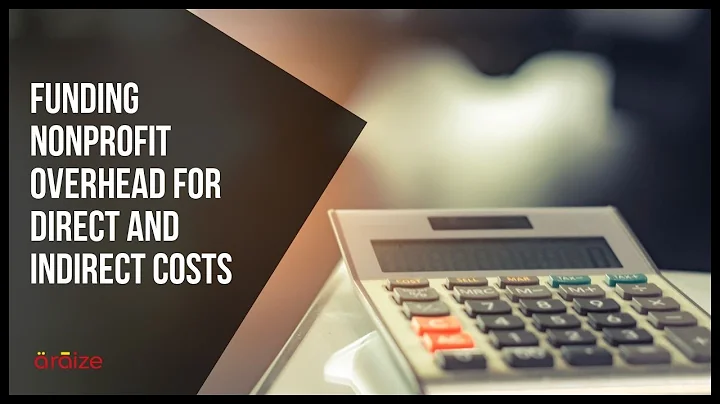 Funding Nonprofit Overhead For Direct and Indirect Costs