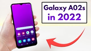 Samsung Galaxy A02s in 2022 - (Still Worth It?)