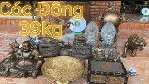 🔴🔴 Đồ Cổ _ Đồ Xưa _ Phật Di Lạc Bằng Đồng _ Cóc Đồng 39kg . Trưa 19/5 #đồcổcầnthơ #đồcổ #cổvật