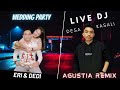 Dj agustia remix wedding eri and dedi desa kasali 2023