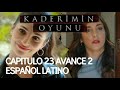 KADERIMIN OYUNU EL JUEGO DE MI DESTINO CAPÍTULO 23 AVANCE 2 AUDIO LATINO ESPAÑOL