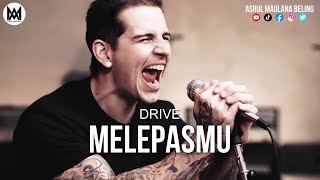 M. Shadows - Melepasmu [Drive X Avenged Sevenfold]