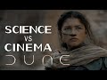 Science vs Cinema: DUNE