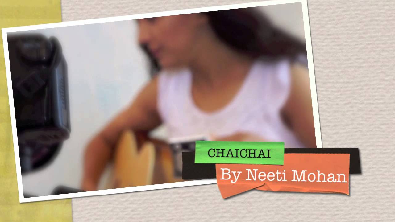 Neeti Mohan Chai Chai First Look