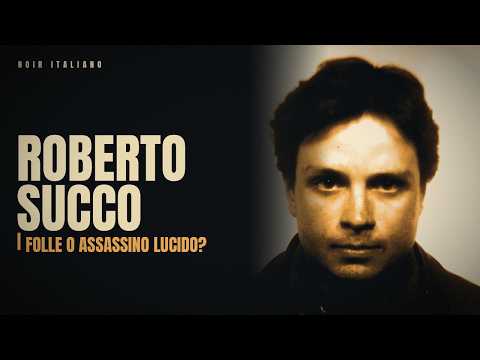 Video Roberto Succo — Folle o assassino lucido?