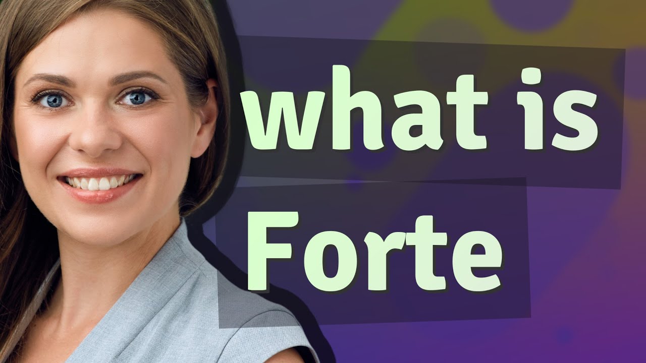 forte-meaning-of-forte-youtube