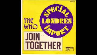 Video thumbnail of "HQ THE WHO - "Join Together"   BEST VERSION!  Super Enhanced Audio Version & LYRICS"