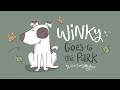 Winky Goes to the Park (2026) | Official Book Trailer