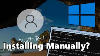 Installing Windows 10 Manually
