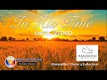 In His Time (Lyric Video HD) by Maranatha! Singers