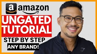 How to get ANY Brand UNGATED on Amazon FBA 2024