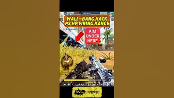 Wall-Bang Hack: Firing Range, Hardpoint P3 #codm
