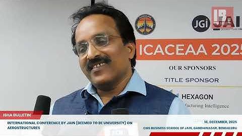 International Conference by Jain (Deemed to be University) on AEROSTRUCTURES