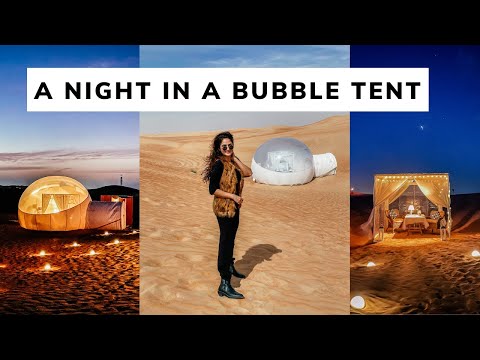 Staying in a Bubble Tent| Starlight Camp in Dubai UAE