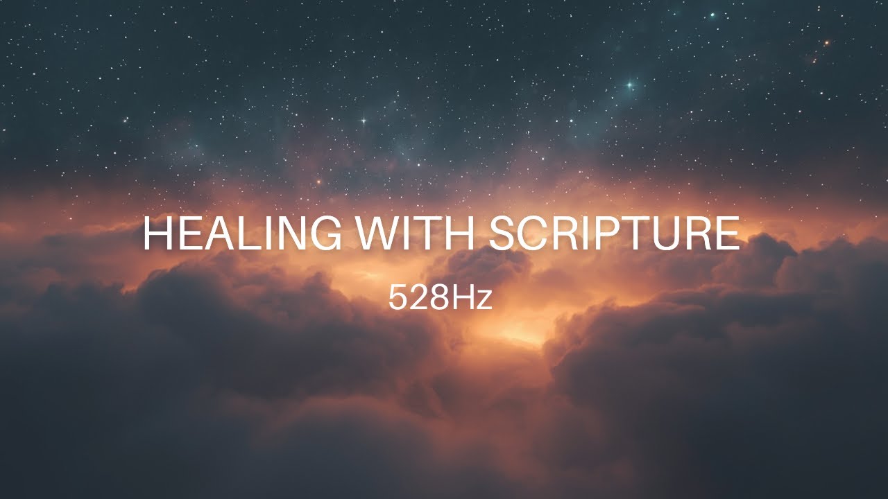 Let God's Peace Heal You | 528Hz Sleep Music with Scripture