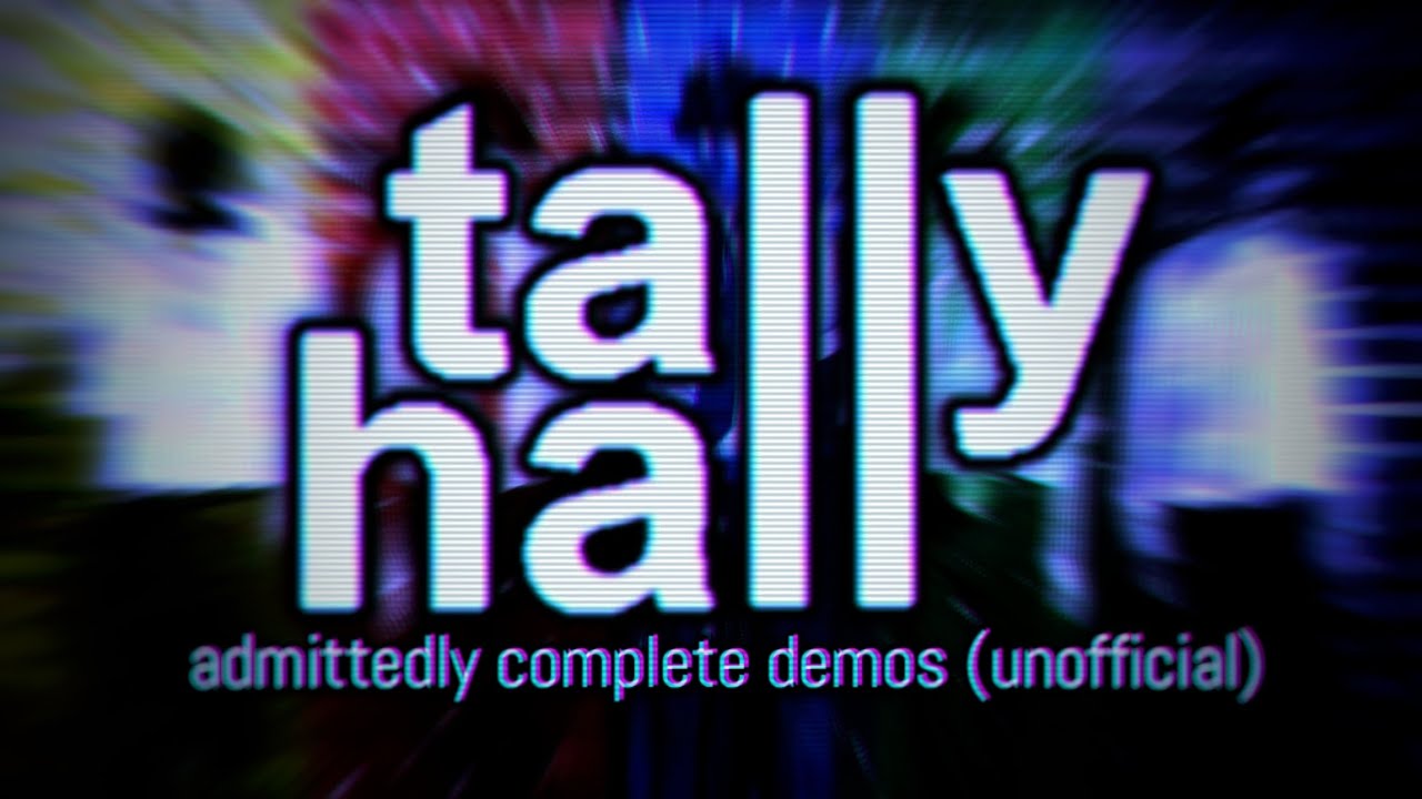 Tally Hall Admittedly Complete Demos (Unofficial) YouTube