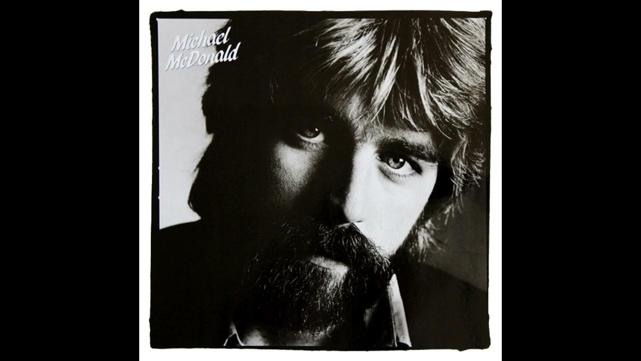Michael McDonald I Keep (1982) YouTube