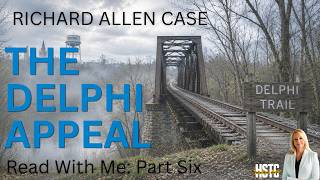 Delphi Case Upate: Analyzing The State's Response to Richard Allen's Appeal