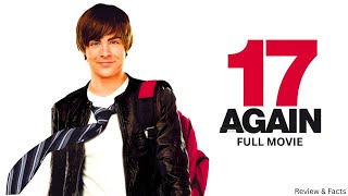 17 Again (2009) | New Hollywood Action Movie | Full Movie In English | Review & Facts
