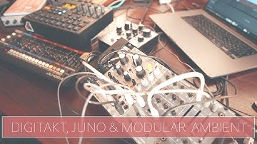 Ambient Live Jam with Elektron Digitakt, Juno JU-06A and Mutable Instruments Beads
