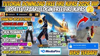 BISA MAIN DAN KILL✅CARA DOWNLOAD FF KIPAS VIP ORI 2026 GRATIS❗FF BETA 2026 LINK MEDIAFIRE SEMUA HP🔥