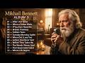 Michael Bennett – Songs of a Father’s Love, Loss &amp; Memories (Emotional Collection)