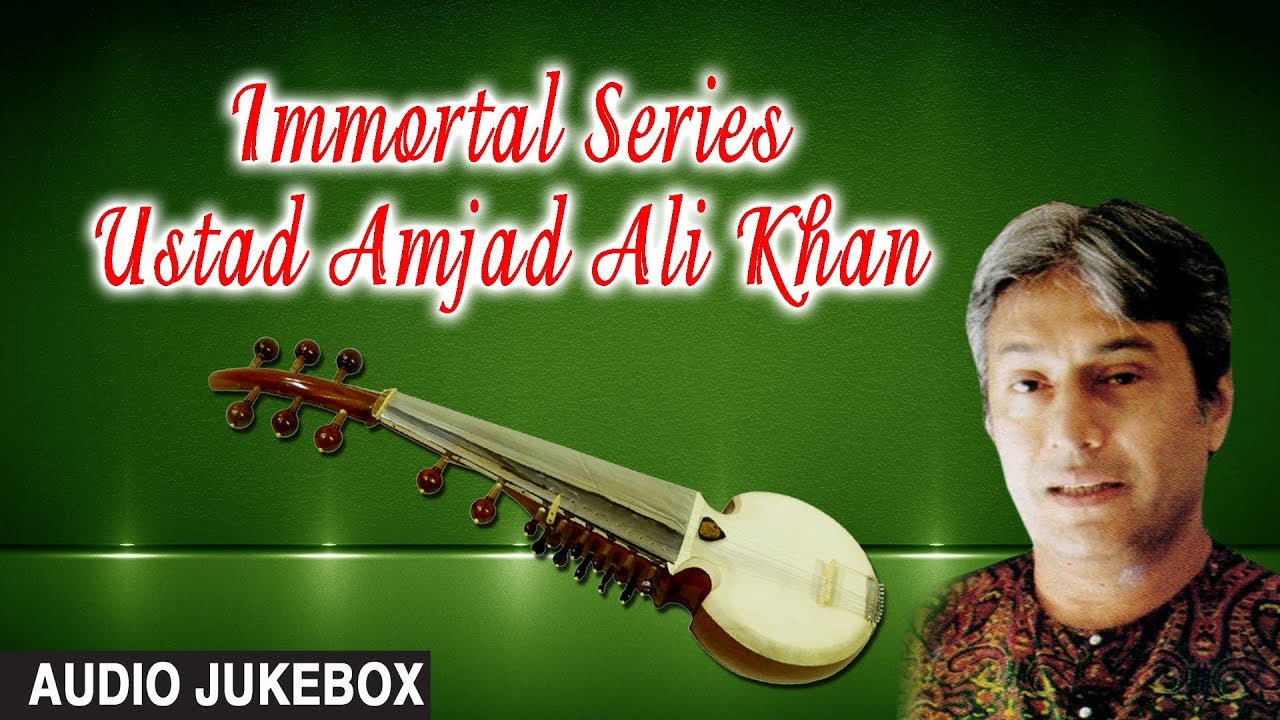 Raag : Rageshwari | Immortal Series (Indian Classical Instrumental) Ustad Amjad Ali Khan