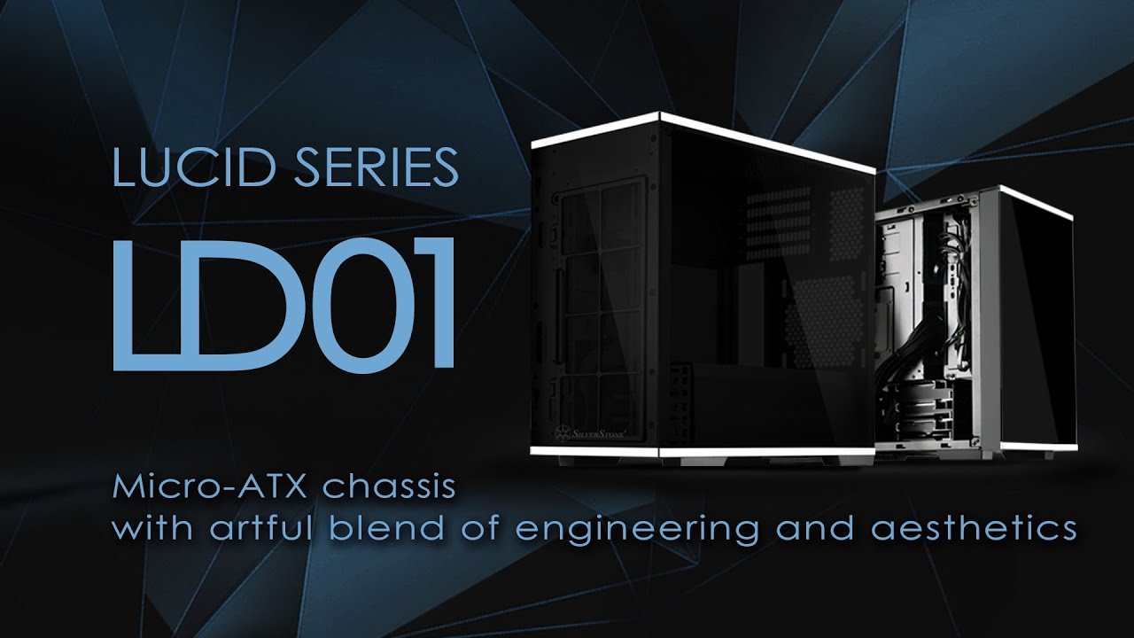 SilverStone LUCID SERIES LD01 PCケース SilverStone Lucid Series LD01 Review | PCMag