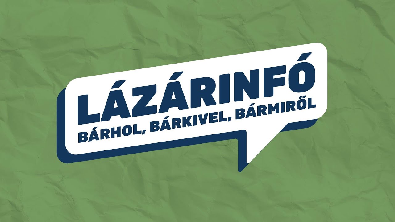 Lázárinfó - Bárhol, bárkivel, bármiről - Mór