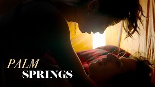 PALM SPRINGS (2020) Scene: Lets just get it over with./Nyles & Sarah have sex.