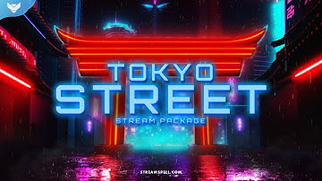 StreamSpell | Tokyo Street Stream Package │ Twitch Overlays for OBS Studio, Streamlabs
