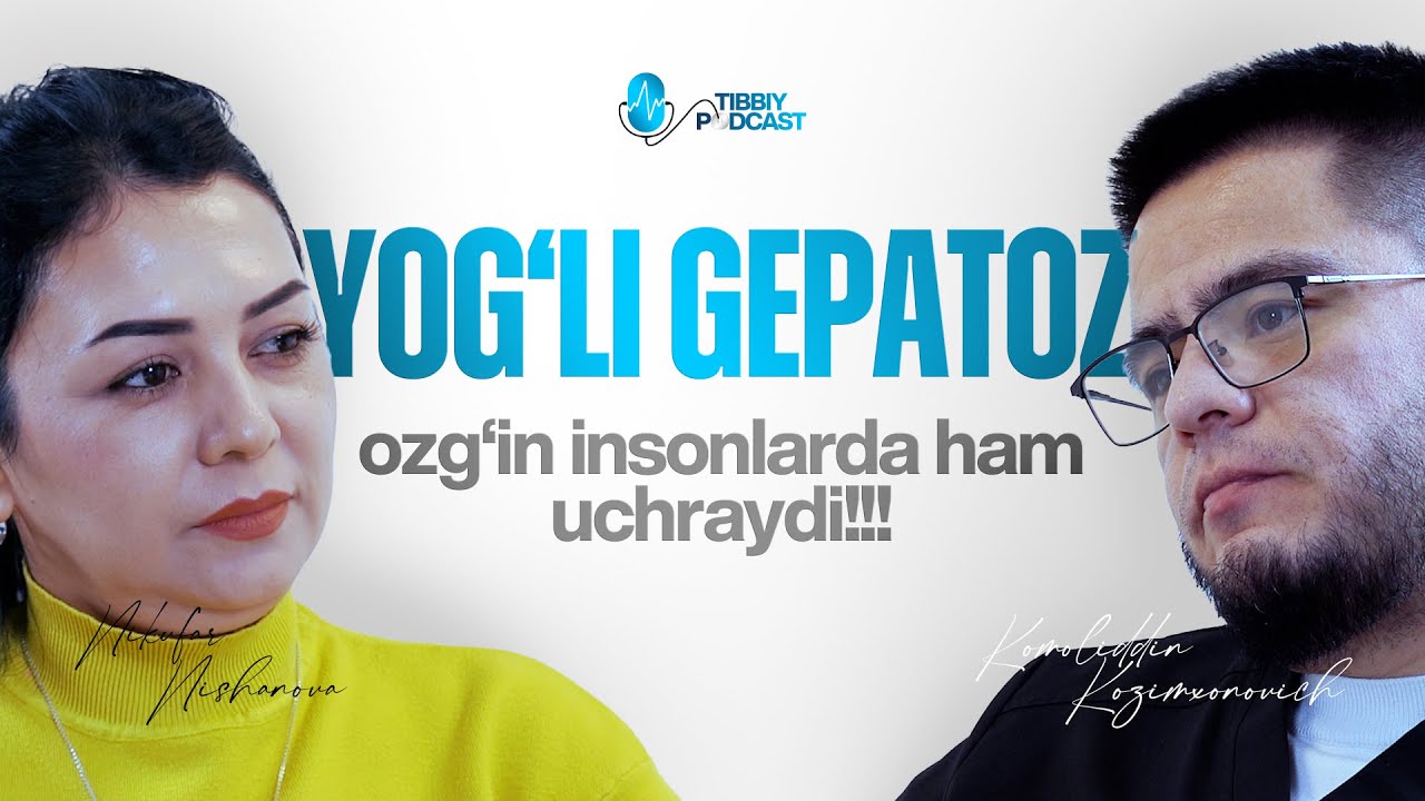 Yog'li gepatoz ozg'in insonlarda ham uchraydimi? | Gepatolog bilan podcast
