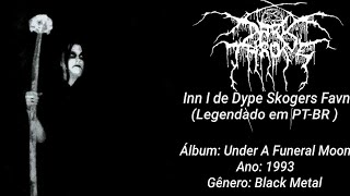 Darkthrone - Inn i de dype skogers favn (Legendado em PT-BR)