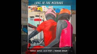 Yussef Dayes x Alfa Mist (feat. Mansur Brown) - Love Is The Message HQ chords