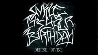 Smile, It's Your Birthday - Lies, Lies, Lies