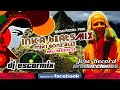 Inka beats mix  miky gonzales dj escormix